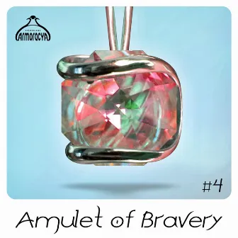 Amulet Of Bravery #4 (Extended) by Jago Alejandro Pascua