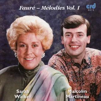 Fauré - Mélodies Vol. I by Sarah Walker