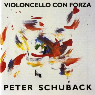 Violoncello con forza by Peter Schuback