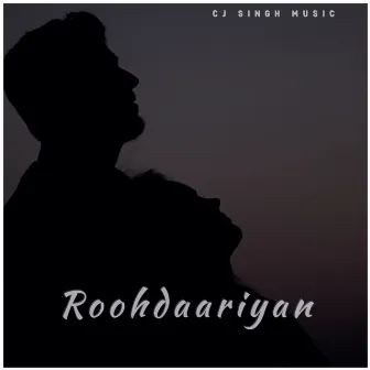 Roohdaariyan by Cj Singh