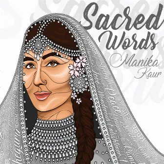 Sacred Words by Manika Kaur