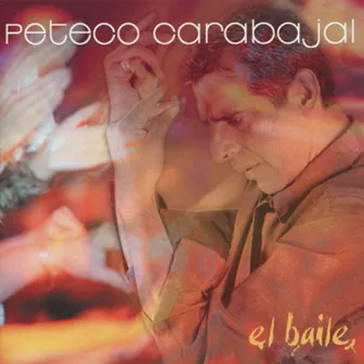 El Baile by Peteco Carabajal