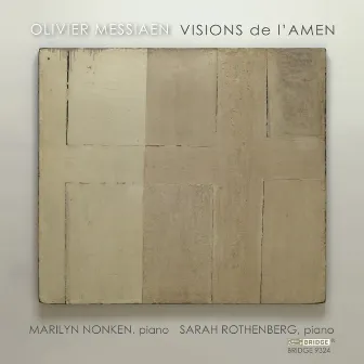 Messiaen: Visions de l'amen by Marilyn Nonken