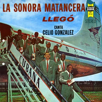 La Sonora Matancera Llegó! by Celio Gonzalez