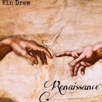 Renaissance by Kin Drew