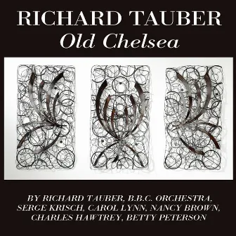 Richard Tauber: Old Chelsea by 