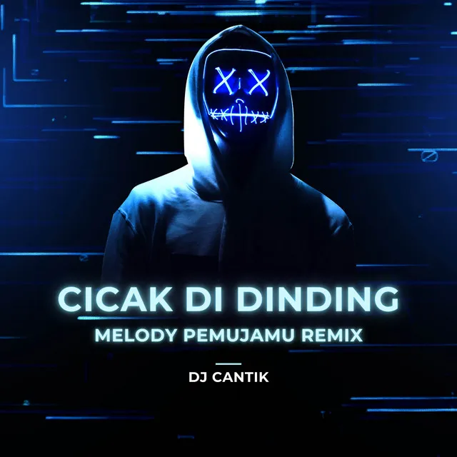 Cicak di Dinding - Melody Pemujamu Remix