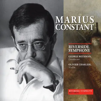 Marius Constant: Orchestral Works by George Rothman