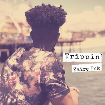 Trippin' by Zaire Ink