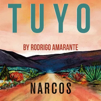 Tuyo (Narcos Theme) [Extended Version] [A Netflix Original Series Soundtrack] by Rodrigo Amarante