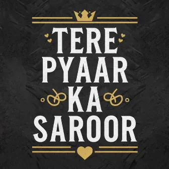 Tere Pyaar Ka Saroor by Rubina