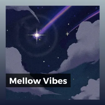 Mellow Vibes by Lo-fi Beats for Sleep