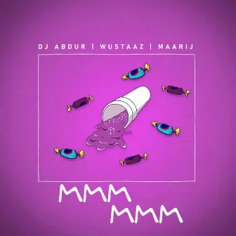 mmm mmm by DJ Abdur