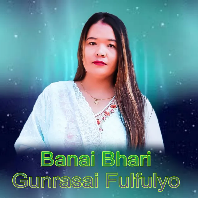 Banai Bhari Gunrasai Fulfulyo