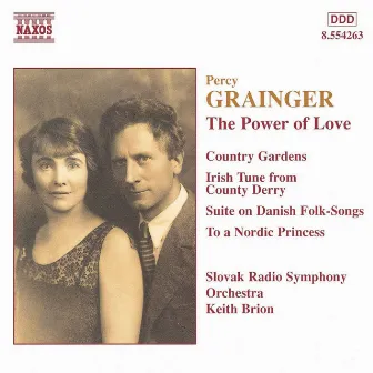 Grainger: Power of Love (The) by Percy Grainger