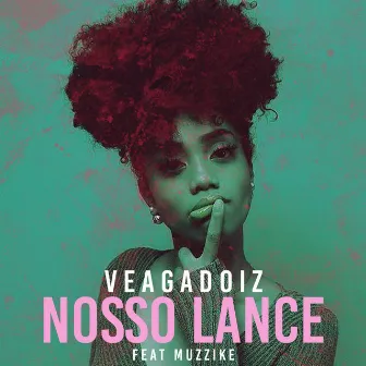 Nosso Lance by Veagadoiz