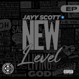 NEW LEVEL by Jayy Scott