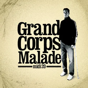 Midi 20 by Grand Corps Malade