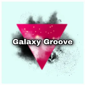 Galaxy Groove by Panda Records