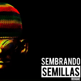 Sembrando by Semillas Reggae