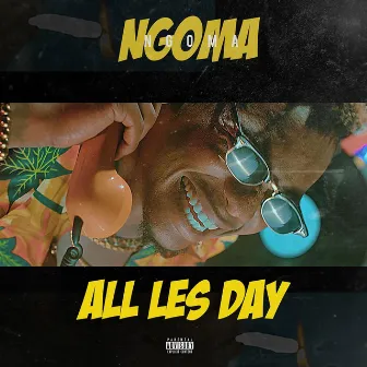 All Les Day by Ngoma