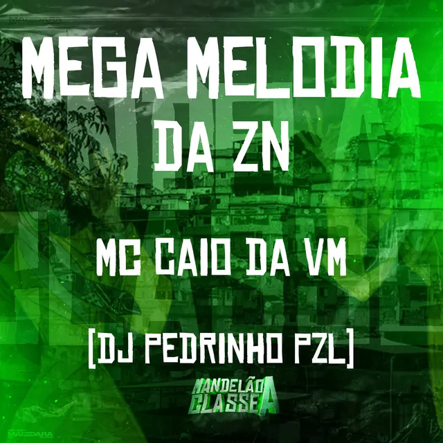 Mega Melodia da Zn