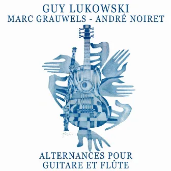 Alternances pour guitare et flûte by André Noiret