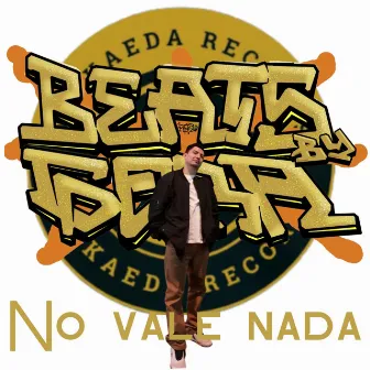 No Vale Nada (Gera Beat) by SAICKER