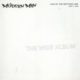 The Wide Album by Modern Man