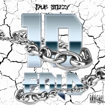 10 Fold by Dub $teezy