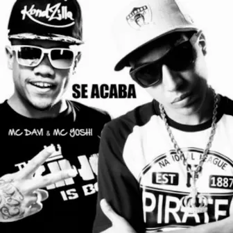 Se Acaba by Mc Yoshi