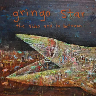 The Sides and in Between by Gringo Star