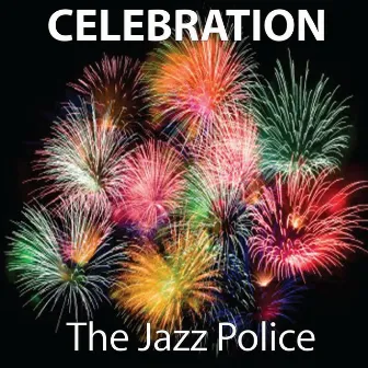 Celebration by The Jazz Police