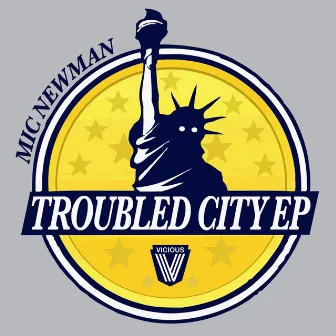 Troubled City EP by Mic Newman