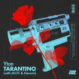 Tarantino (with MOTi & Kéwork) by Yton