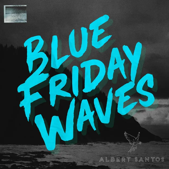 Blue Friday Waves