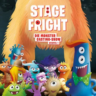 Stage Fright - Die Monster Casting-Show, Staffel 1 by Bluno und die Stage Fright Monster