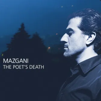 The Poet's Death by Mazgani