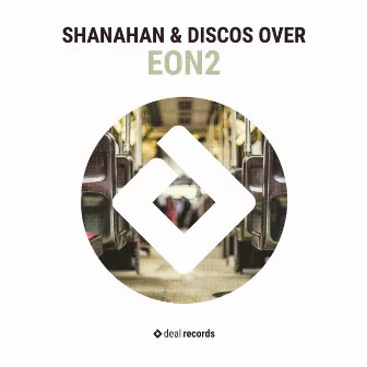 EON2 by Disco's Over