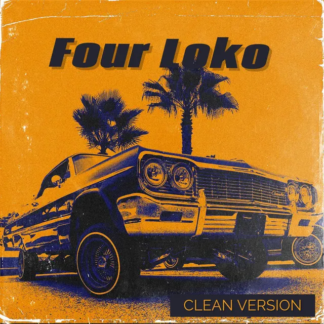 Four Loko - Radio Edit