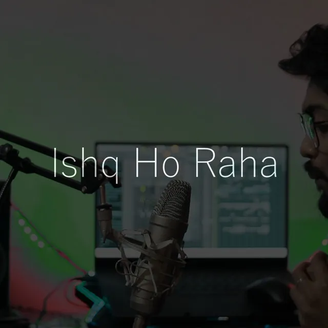 Ishq ho raha