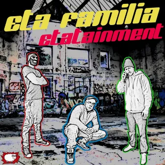 Etatainment by Eta Familia