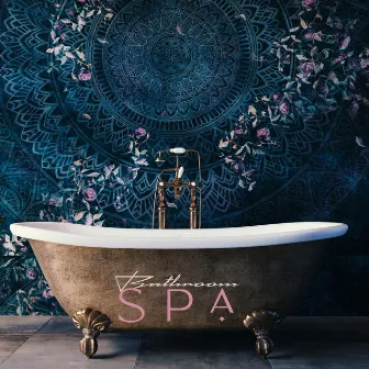 Bathroom Spa - Calm Music for Taking a Bath, Resting in the Bathtub, Relaxing and Improving Your Mood with Soothing Spa Melodies by Relaxing Music for Bath Time