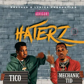 Haterz by TICO