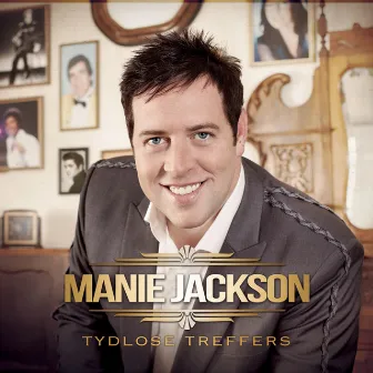 Tydlose Treffers by Manie Jackson