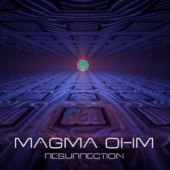 Resurrection by Magma Ohm