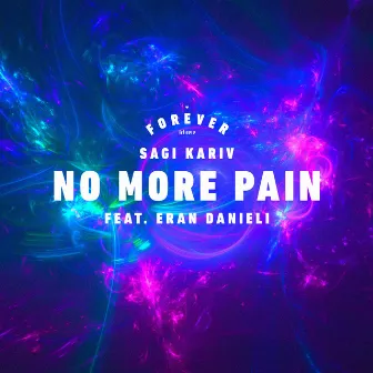 No More Pain by Eran Danieli