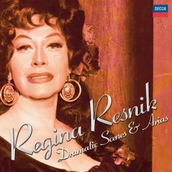 Regina Resnik - Dramatic Scenes & Arias by Regina Resnik