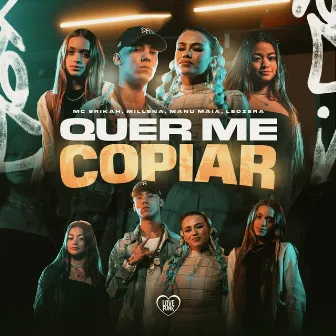 Quer Me Copiar by Mc Erikah