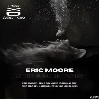 Mind Scanning EP by Eric Moore